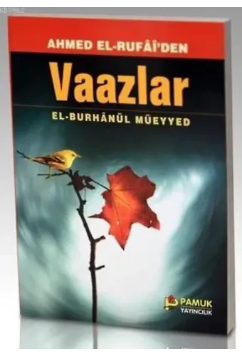 Ahmed El-rufaiden Vaazlar (Tasavvuf-003)