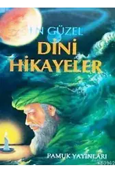 En Güzel Dini Hikayeler (Hikaye-001)