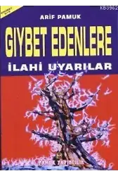 Gıybet Edenlere İlahi Uyarılar (Sohbet-015)