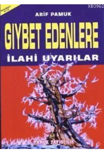 Gıybet Edenlere İlahi Uyarılar (Sohbet-015)