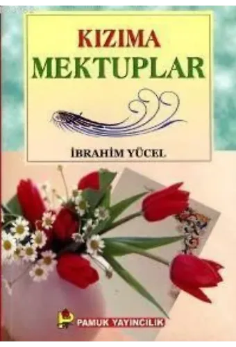 Kızıma Mektuplar (Sohbet-023)