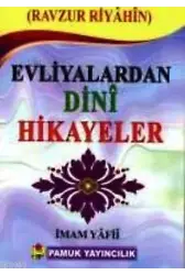 Evliyalardan Dini Hikayeler (Hikaye-006)