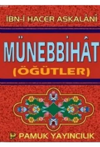 Münebbihat (Öğütler); (Tasavvuf - 020 / P14)