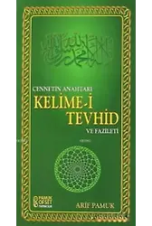 Cennetin Anahtarı Kelime-i Tevhid ve Fazileti