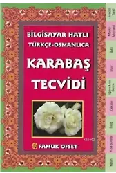Bilgisayar Hatılı Türkçe - Osmanlıca Karabaş Tecvidi; (Tecvid-214)