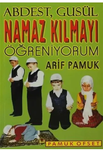 Namaz Kılmayı Öğreniyorum; Namaz-008