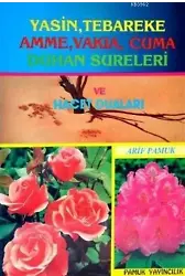 Yasin Tebareke Amme Vakıa Cuma Duhan Sureleri; 016