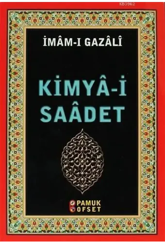 Kimya-i Saadet; (Sohbet 025)