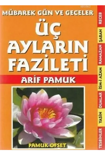 Üç Ayların Fazileti - Mübarek Gün ve Geceler; (Üç Aylar-210)
