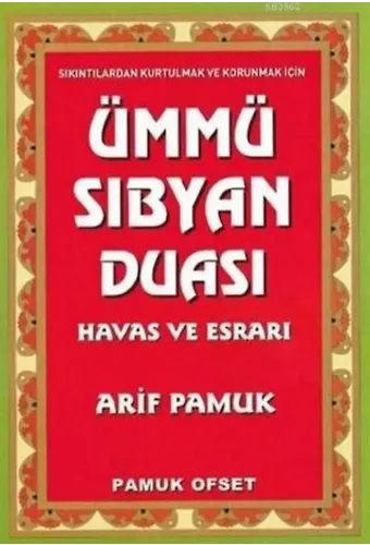 Ümmü Sıbyan Duası Havas ve Esrarı; (Dua-222)
