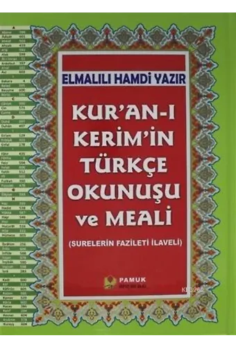 Kur'an-ı Kerim'in Türkçe Okunuşu ve Meali - Surelerin Fazileti İlaveli; (Rahle Boy, Kuran-203)