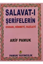 Salavat-ı Şerifelerin - Küçük Boy - Esrarı, Hikmeti, Fazileti; (Dua-028)