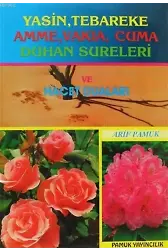 Yasin, Tebareke, Amme, Vakıa, Cuma, Duhan Sureleri ve Hacet Duaları; (Yas-016) - İlaveli Yeni Baskı