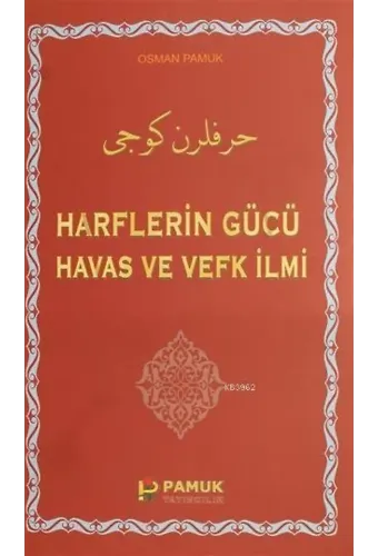 Harflerin Gücü Havas ve Vefk İlmi