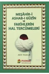 Meşahir-i Ashab-ı Güzin ve Fakihlerin Hal Tercümeleri; (Pamuk-265)