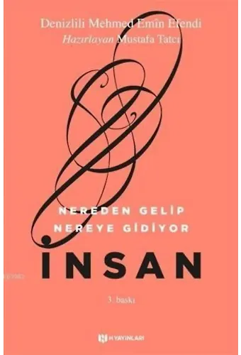Nereden Gelip Nereye Gidiyor İnsan
