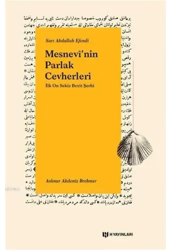 Mesnevi'nin Parlak Cevherleri İlk On Sekiz Beyit Şerhi