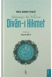 Günümüzün Aşk Yolcusuna Divan-ı Hikmet