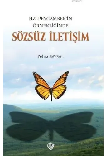 Hz. Peygamber'in Örnekliğinde Sözsüz İletişim