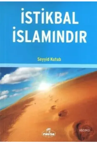 İstikbal İslamındır