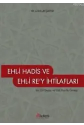Ehl-i Hadis ve Ehli Re'y İhtilafları