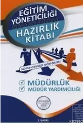 Eğitim Yöneticiliği Hazırlık Kitabı; Müdürlük Müdür Yardımcılığı