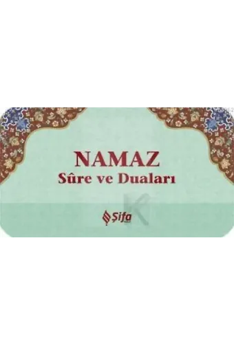 Namaz Sure ve Duaları