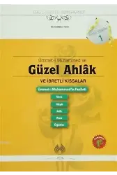 Ümmeti Muhammed ve Güzel Ahlâk (Cep Boy) Gönül Kitapları 1 ve İbretli Kıssalar