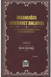 İnsanlığın Nübüvvet Anlayışı