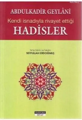 Kendi İsnadıyla Rivayet Ettiği Hadisler