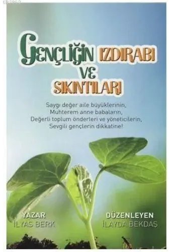 Gençliğin Izdırabı ve Sıkıntıları
