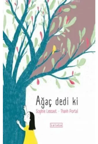 Ağaç Dedi ki