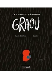Kocaman Kalpli Huysuz Graou