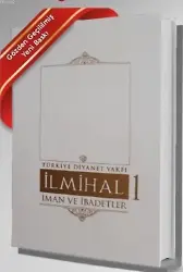 İlmihal 1.Cilt-İman ve İbadetler