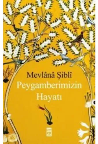 Peygamberimizin Hayatı