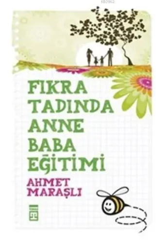 Fıkra Tadında Anne Baba Eğitimi