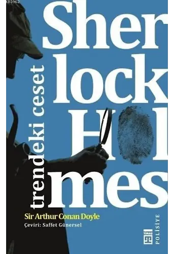 Sherlock Holmes - Trendeki Ceset