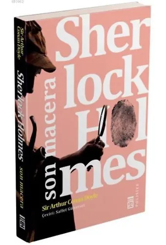 Sherlock Holmes; Son Macera