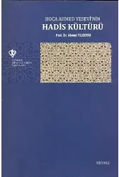 Hoca Ahmed Yesevinin Hadis Kültürü