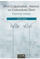 Dini Çoğulculuk, Ateizm ve Geleneksel Ekol