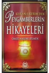 Kur'an-ı Kerim'den Peygamberlerin Hikayeleri