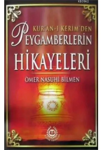 Kur'an-ı Kerim'den Peygamberlerin Hikayeleri