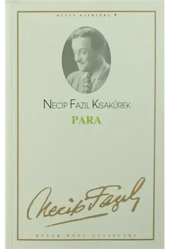 Para : 9 - Necip Fazıl Bütün Eserleri