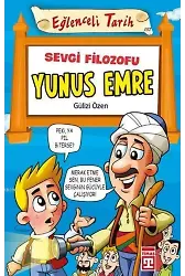 Sevgi Filozofu Yunus Emre; Eğlenceli Tarih (10+ Yaş)
