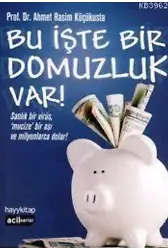 Bu İşte Bir Domuzluk Var; Satılık Bir Virüs, Mucize Bir Aşı ve Milyonlarca Dolar