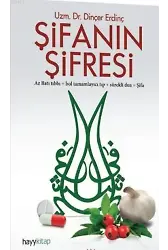 Şifanın Şifresi; Az Batı Tıbbı + Bol Tamamlayıcı Tıp + Sürekli Dua= Şifa