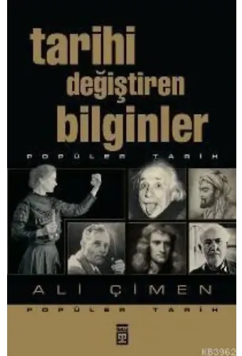 Tarihi Değiştiren Bilginler