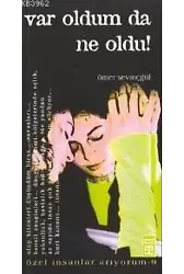 Var Oldum Da Ne Oldu!