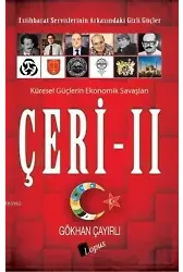 Çeri - 2; İstihbarat Servislerinin Arkasındaki Gizli Güçler