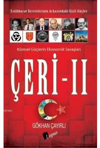 Çeri - 2; İstihbarat Servislerinin Arkasındaki Gizli Güçler